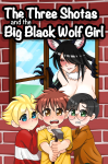 Fairy Tales from the Short Size Presents; The Three Shotas and the Big Black Wolf Girl Cover.png